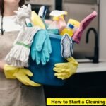 How to Start a Cleaning Business
