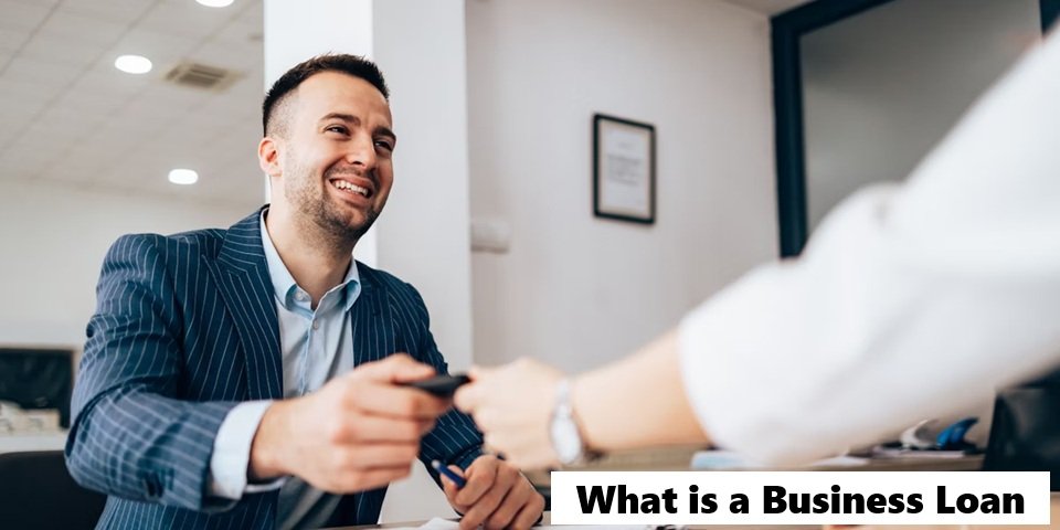 What is a Business Loan